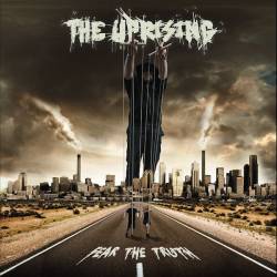 The Uprising : Fear the Truth